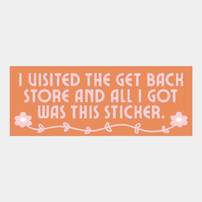 Get Back Store Bumper Sticker